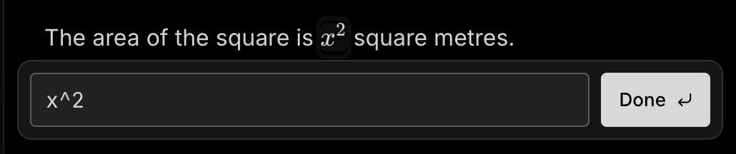 A sentence with the formula x squared in it, and the box under it holding x^2